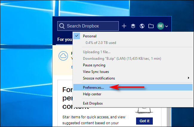Click on Preferences in Dropbox for Windows