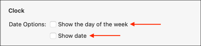 Select "Show the Day of the Week" and "Show Date."